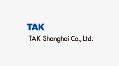 TAK Shanghai Co., Ltd.(Tianjin factory)